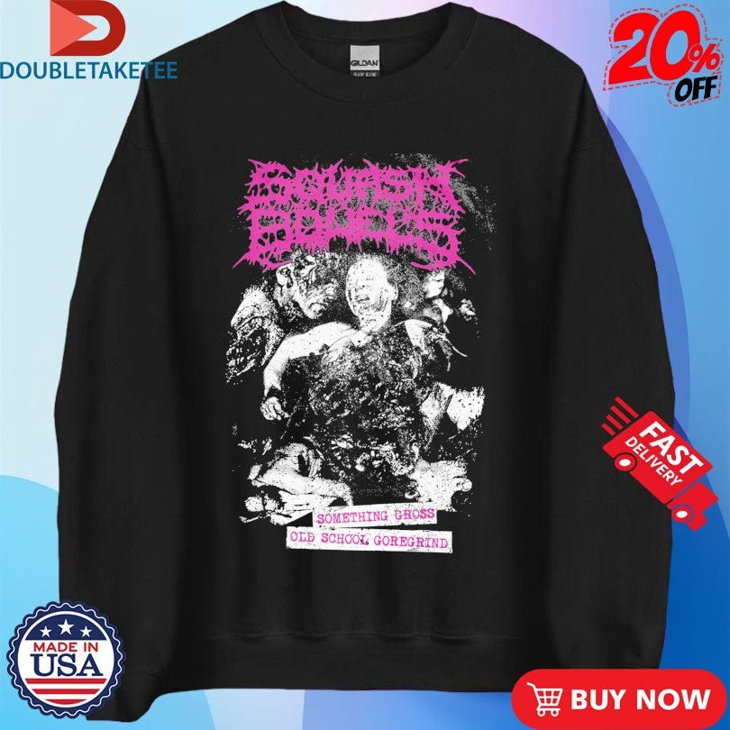 Official Squash Bowels Something Gross Old School Goregrind Shirts Unisex , , , Long Sleeve Tee