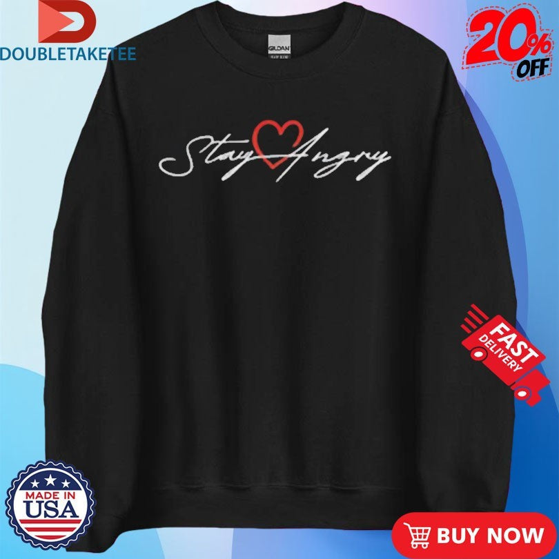 Official Stay Angry Heart Shirts Unisex , , , Long Sleeve Tee