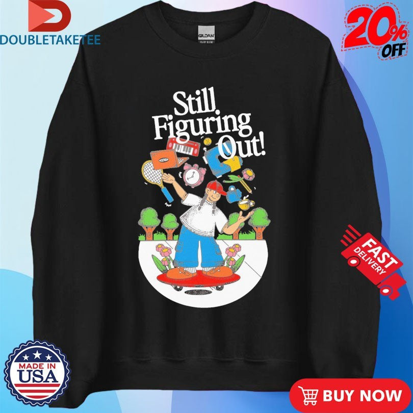 Official Still Figuring Out Wacky Wears Shirts Unisex , , , Long Sleeve Tee