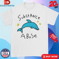 Official Substance Abuse Dolphin Shirts Unisex , , , Long Sleeve Tee