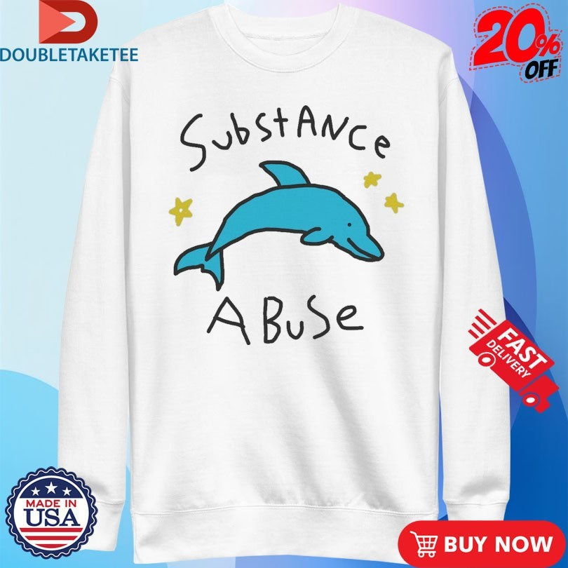 Official Substance Abuse Dolphin Shirts Unisex , , , Long Sleeve Tee