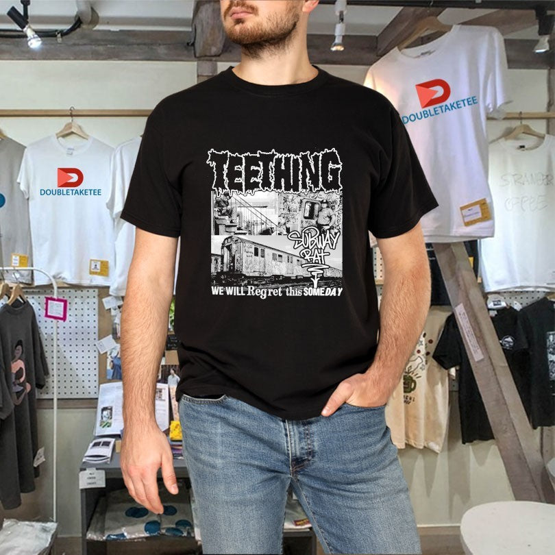 Official Teething We Will Regret This Someday Shirts Unisex , , , Long Sleeve Tee