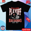 Official Texas Tech Red Raiders 2025-26 College Football Playoff Shirts Unisex , , , Long Sleeve Tee