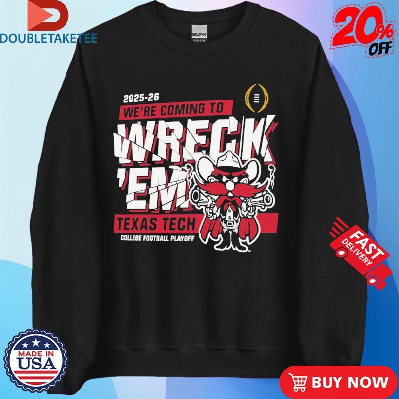 Official Texas Tech Red Raiders We’re Coming To Wreck ’em College Football Playoff 2025 Mascot Shirts