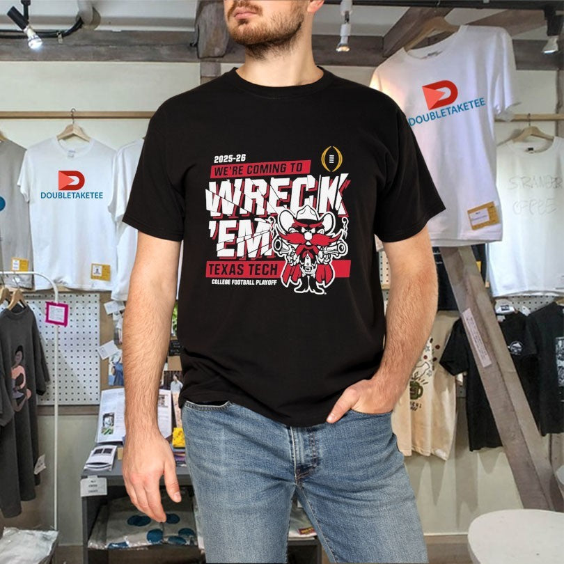 Official Texas Tech Red Raiders We’re Coming To Wreck ’em College Football Playoff 2025 Mascot Shirts