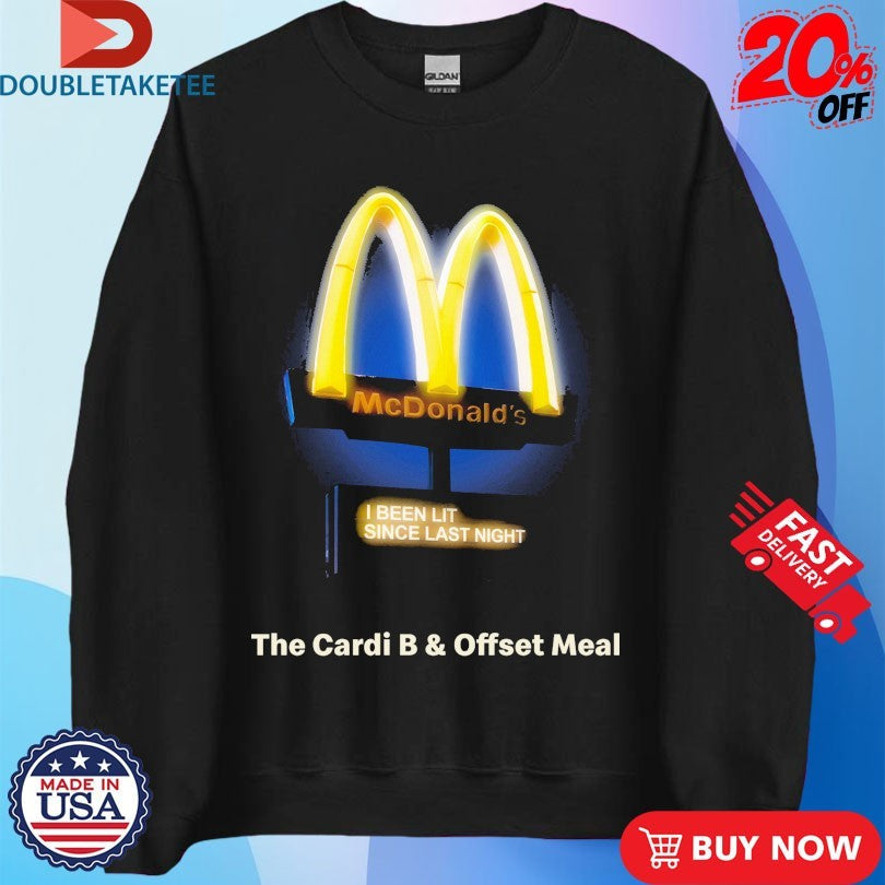 Official The Cardi B Offset Meal I Been Lit Since Last Night Mcdonald’s Shirts Unisex , , , Long Sleeve Tee