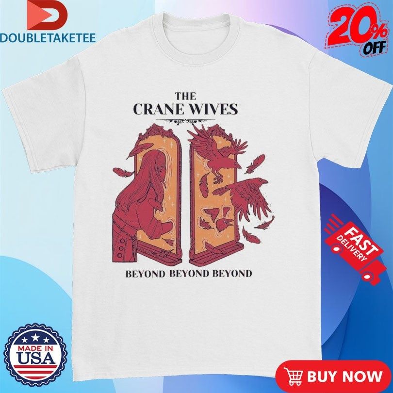 Official The Crane Wives Beyond Beyond Beyond Tour 2025 Mirror Birds Shirts Unisex , , , Long Sleeve Tee