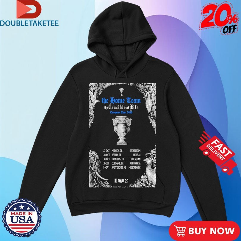 Official The Home Team The Crucible Of Life Europe Tour 2026 Shirts Unisex , , , Long Sleeve Tee