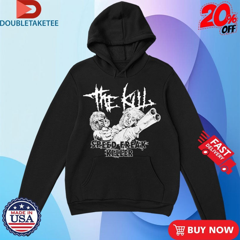 Official The Kill Speed Freak Killer Shirts Unisex , , , Long Sleeve Tee