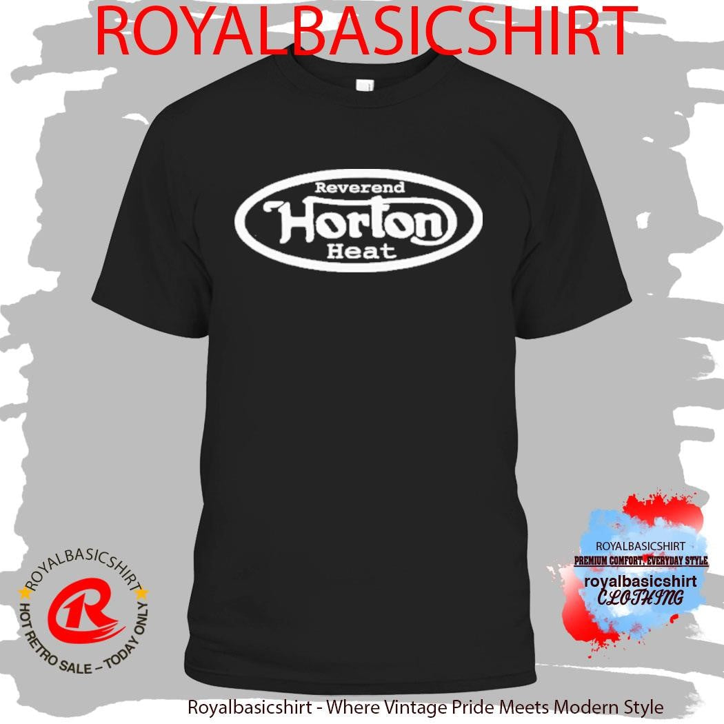 Reverend Horton Heat Basic Norton Tee Unisex T-shirt, Sweatshirt, Hoodie (1)