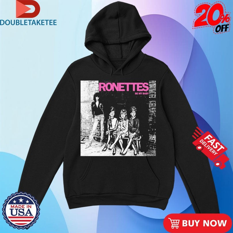 Official The Ronettes Be My Baby Shirts Unisex , , , Long Sleeve Tee