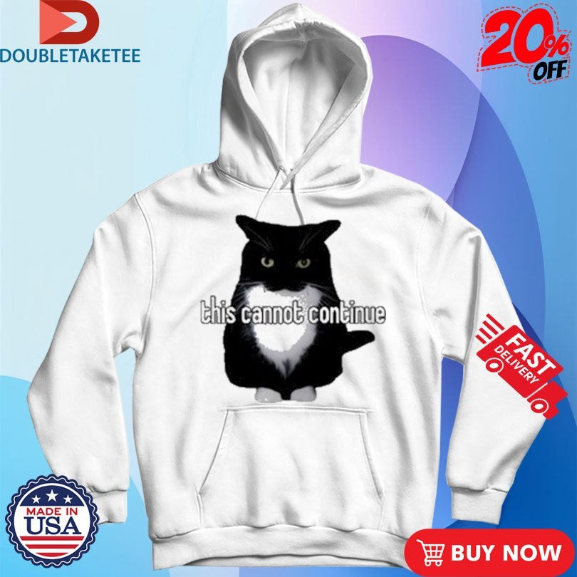 Official This Cannot Continue Unicouniuni3 Cat Shirts Unisex , , , Long Sleeve Tee