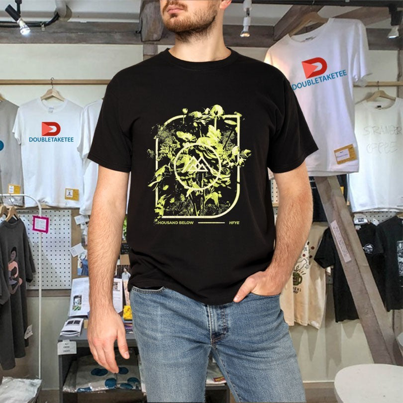 Official Thousand Below Hell Finds You Everywhere Flowers Shirts Unisex , , , Long Sleeve Tee