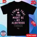 Official Thrice I Think That You Might Be My Albatross Shirts Unisex , , , Long Sleeve Tee