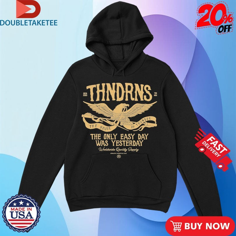 Official Thundernoise The Only Easy Day Was Yesterday Est 2020 Eagle Shirts Unisex , , , Long Sleeve Tee