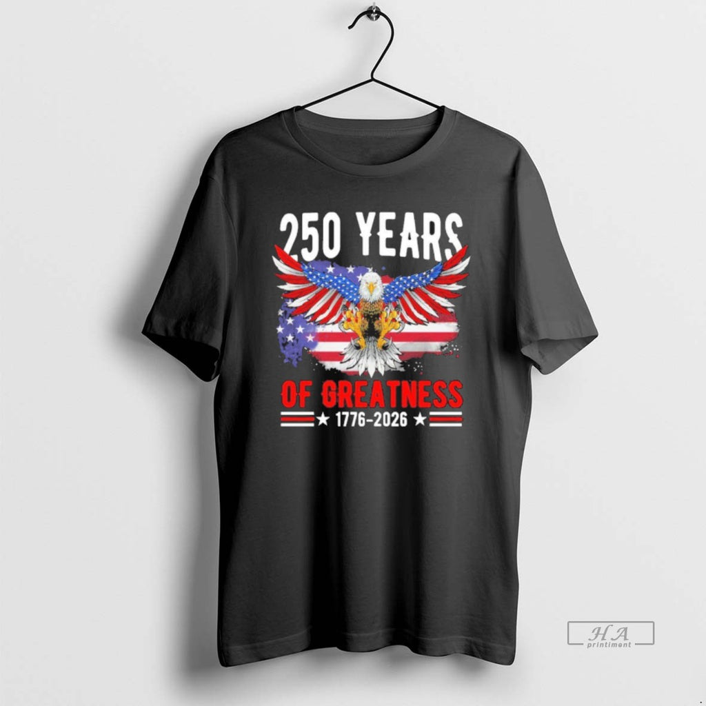 Official Trendy 250 Years America Patriotic Usa Flag 250th Anniversary 1776 2026