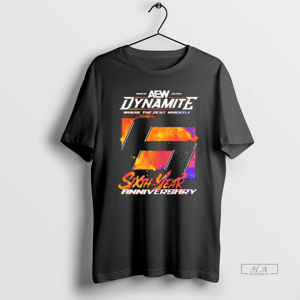 Official Trendy Aew Dynamite Where The Best Wrestle Sixth Year Anniversary 2025