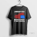 Official Trendy American Flag Upside Down January 6th Never Forget It Was Treason