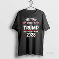 Official Trendy Hell Yeah I Voted Trump And I Will Do It Again Trump 2028 Unisex , , , Long Sleeve Tee