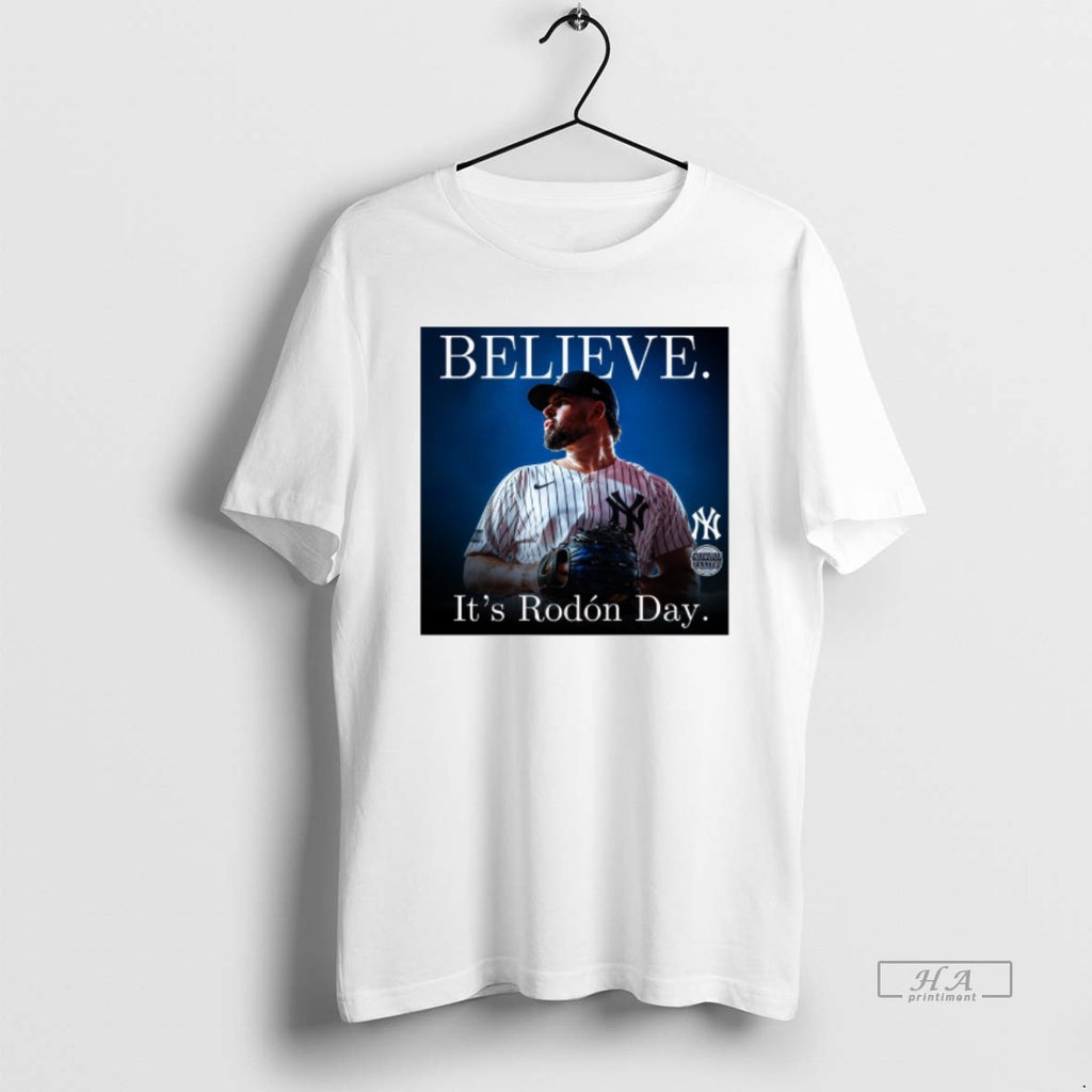 Official Trendy New York Yankees Believe Its Rodon Day Carlos Rodon Fireside Yankees
