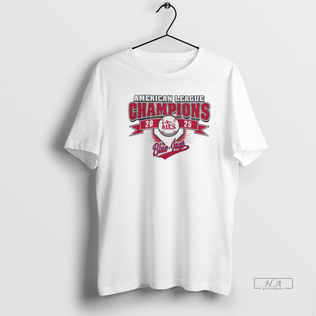 Official Trendy Toronto Blue Jays 2025 American League Champions Champions Alcs