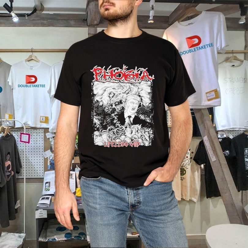 Official Trump Phobia Lifeless God Shirts Unisex , , , Long Sleeve Tee