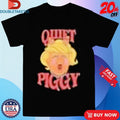 Official Trump Quiet Piggy Head Shirts Unisex , , , Long Sleeve Tee