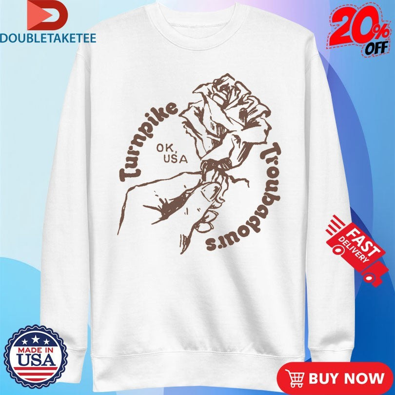 Official Turnpike Troubadours OK USA Hand Rose Shirts Unisex , , , Long Sleeve Tee