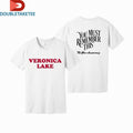 Official Veronica Lake You Must Remember This Shirts Unisex , , , Long Sleeve Tee