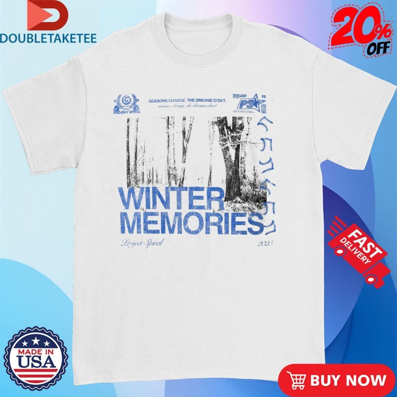 Official Winter Memories Seasons Change The Dreams Don’t Project Spiral Shirts Unisex , , , Long Sleeve Tee