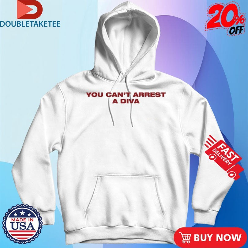 Official You Can’t Arrest A Diva Shirts Unisex , , , Long Sleeve Tee