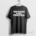 Officials 100 Bands In My Panties