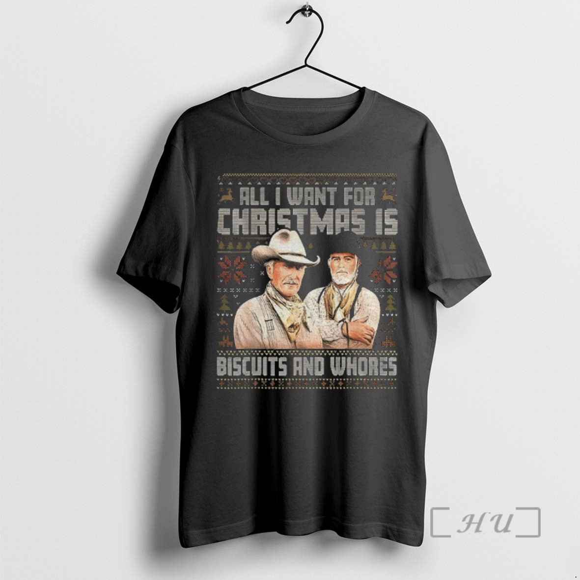 Officials All I Want Is Biscuits Whores Cowboy Movie Ugly T-Shirts