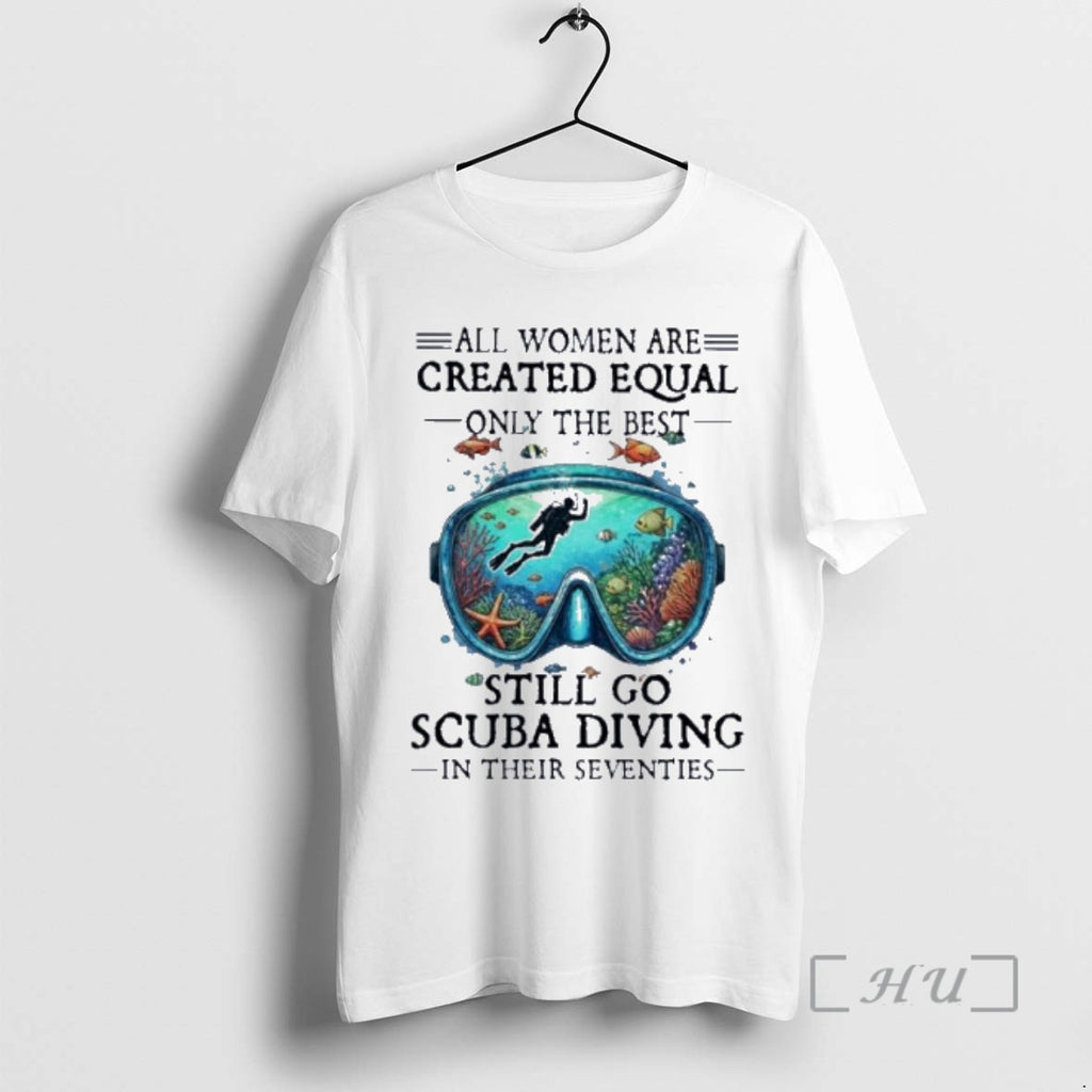 Officials All Women Are Created Equal Only The Best Still Go Scuba Diving In Their