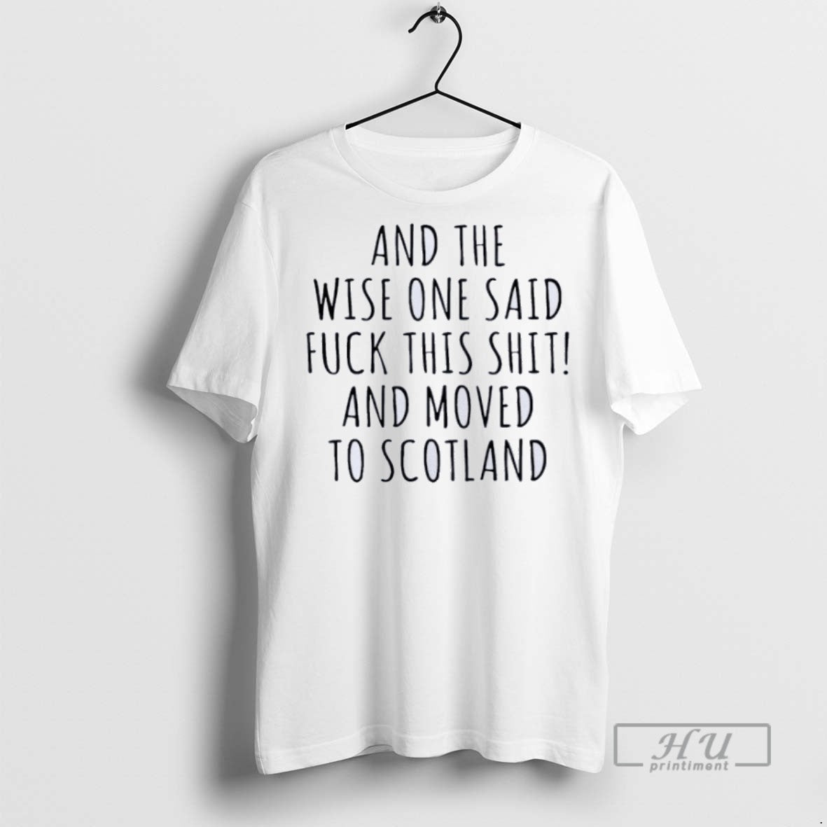 Officials And The Wise One Said Fuck This Shit And Moved To Scotland Unisex , , , Long Sleeve Tee