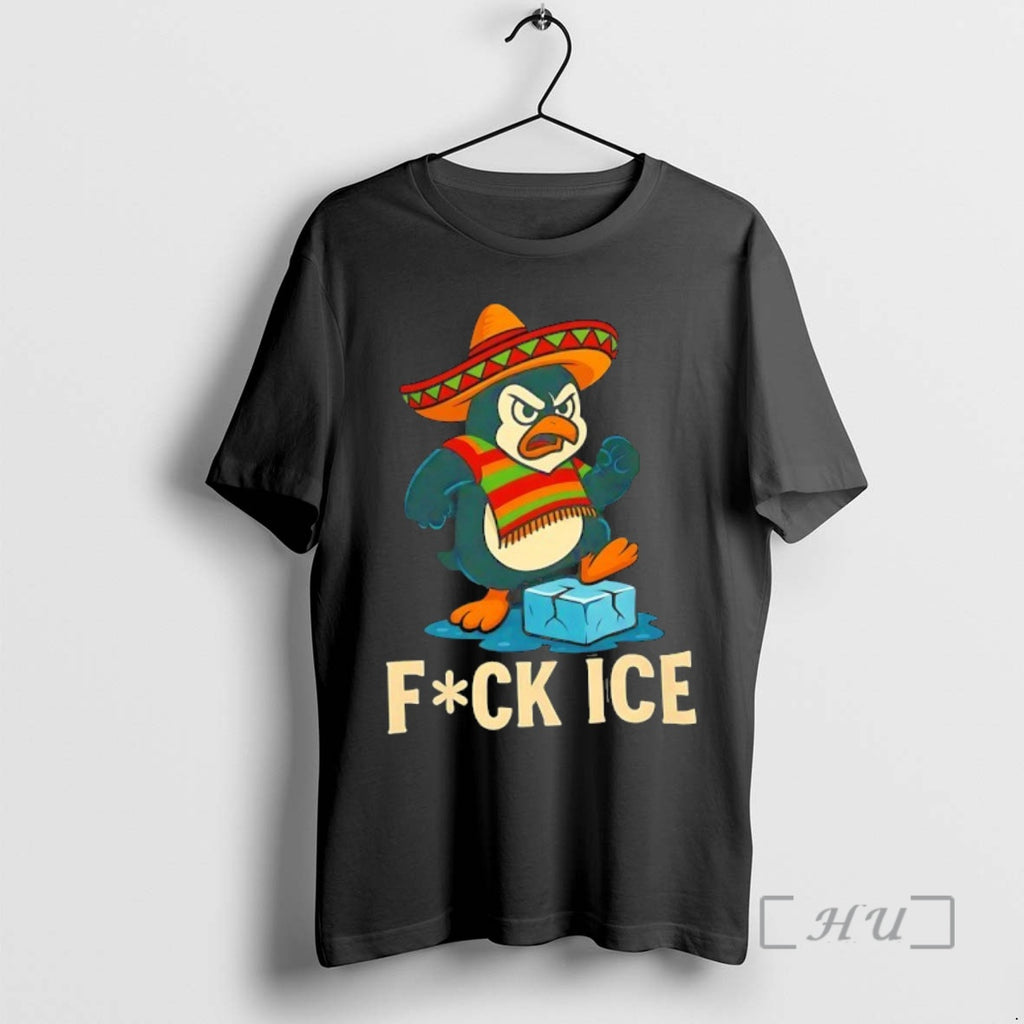 Officials Angry Penguin Mexican Fck Ice