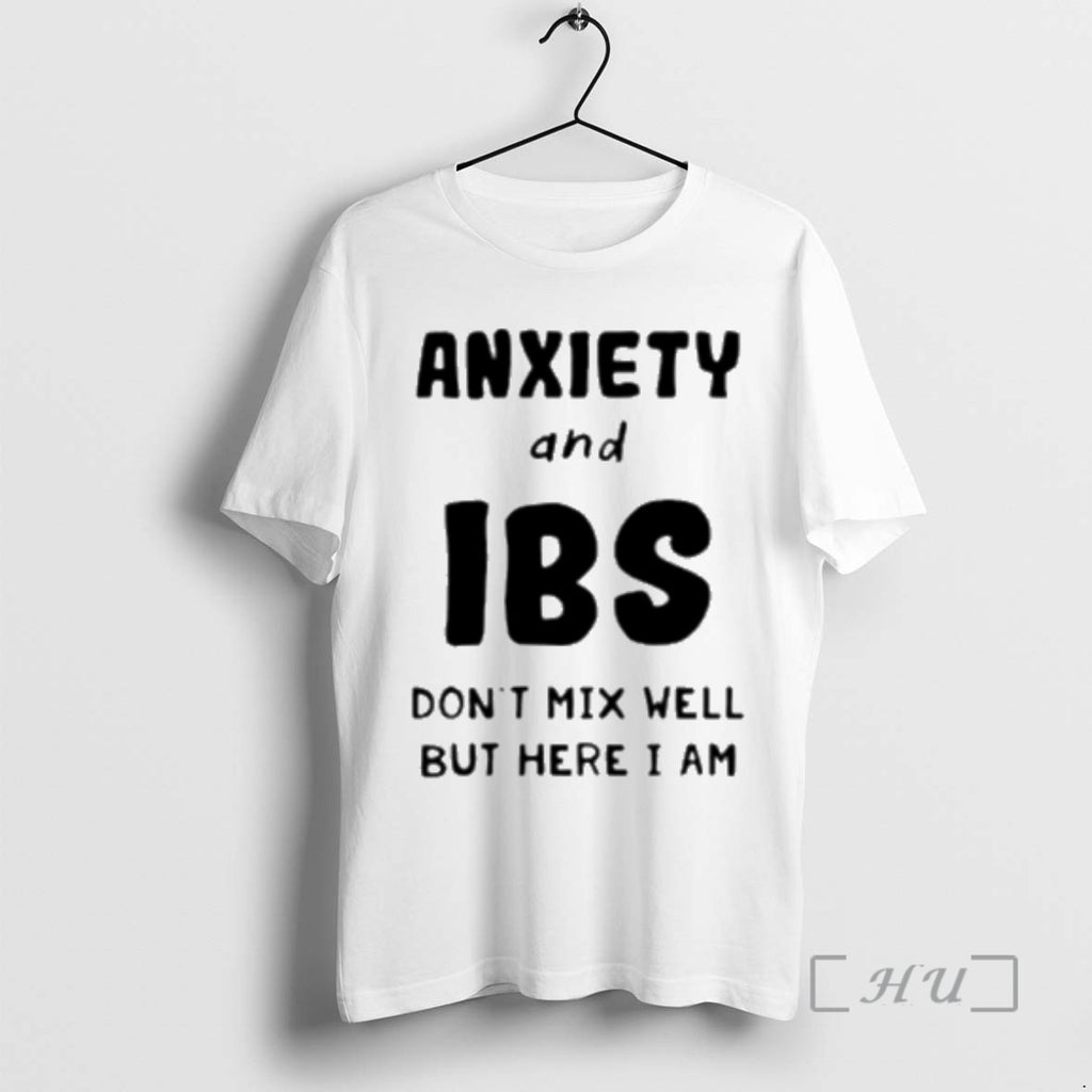 Officials Anxiety And Ibs Dont Mix Well But Here I Am Premium T Shirts Sweater