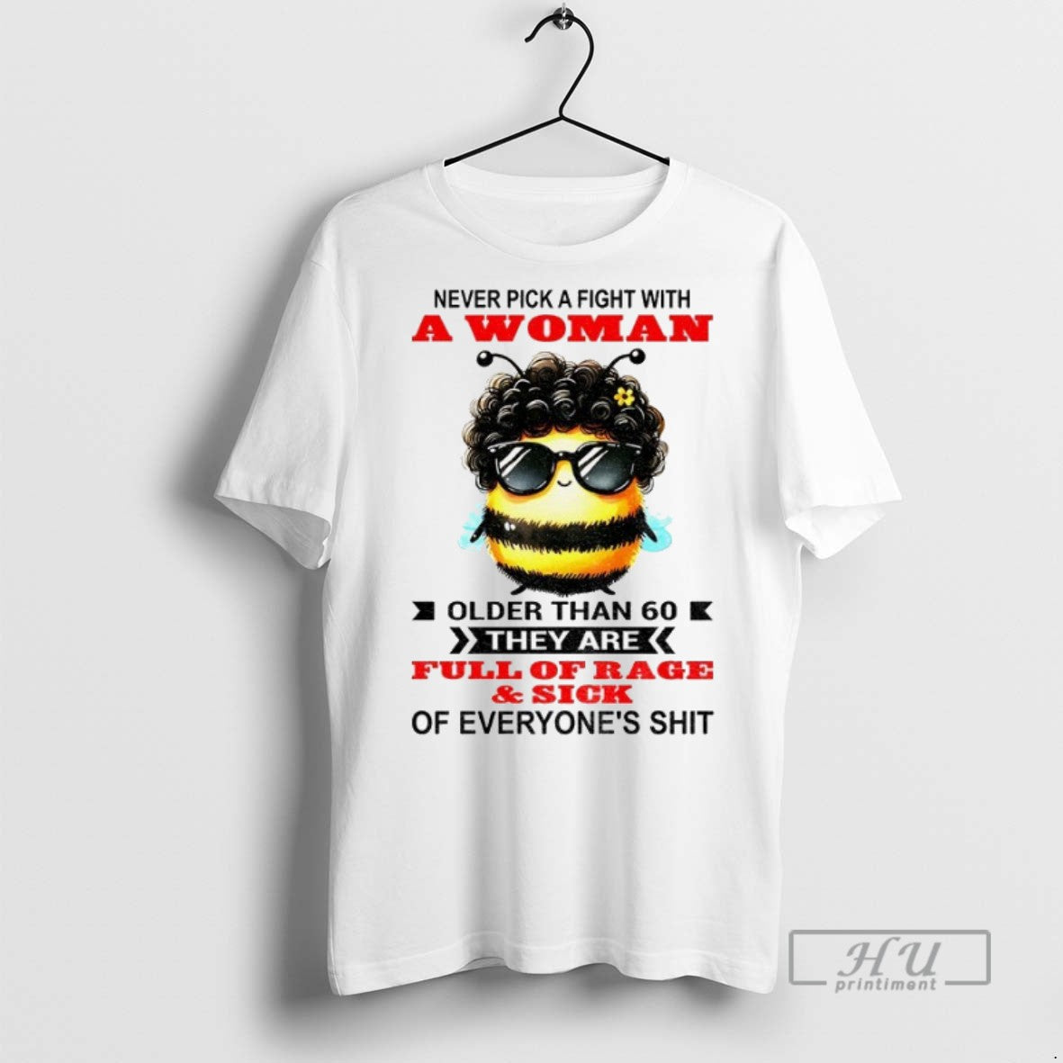 Officials Bee Never Pick A Fight With Woman Older Than 60 They Are Full Of Unisex , , , Long Sleeve Tee