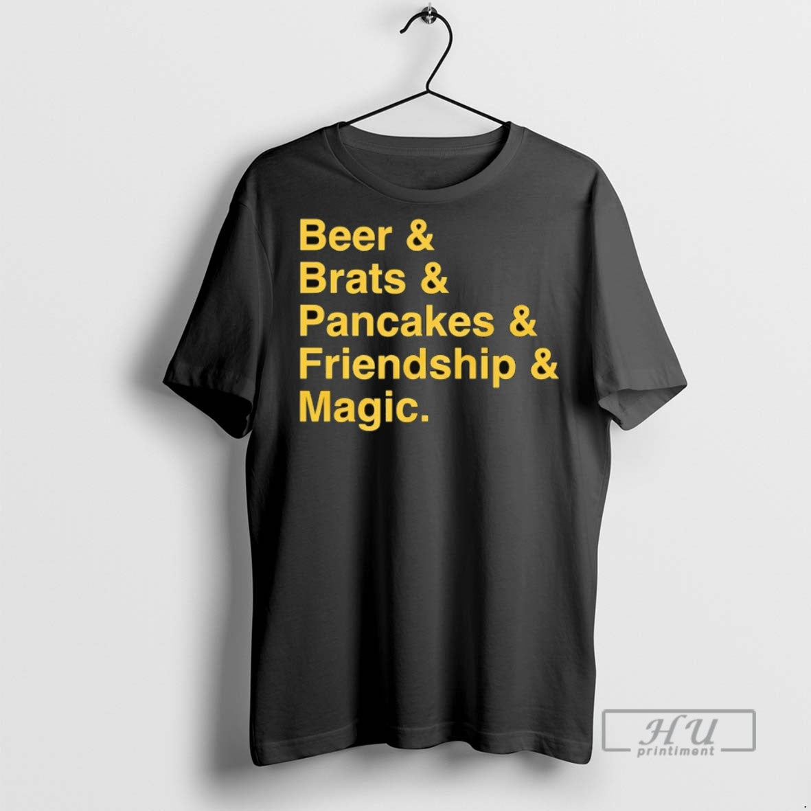 Officials Beer And Brats And Pancakes And Friendship And Magic T Shirts s