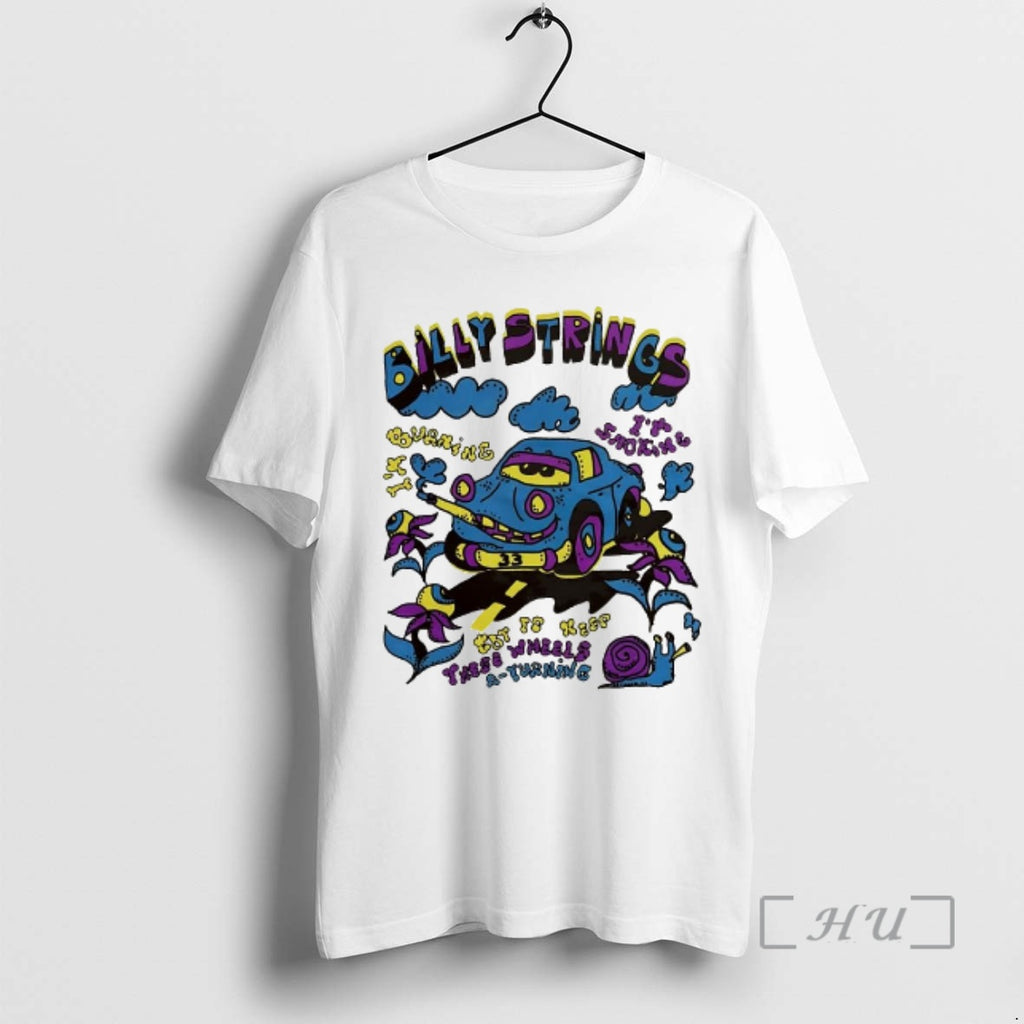 Officials Billy Strings Burning Smoking Blue Car 33 Got To Keep Wheels Premium T Shirts