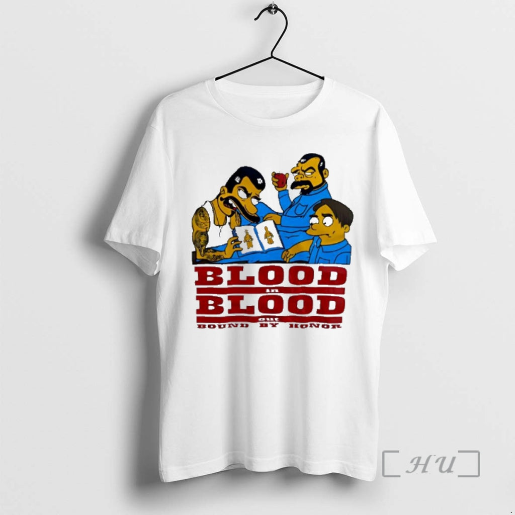 Officials Blood In Blood Out Bound By Honor Simpsons Style