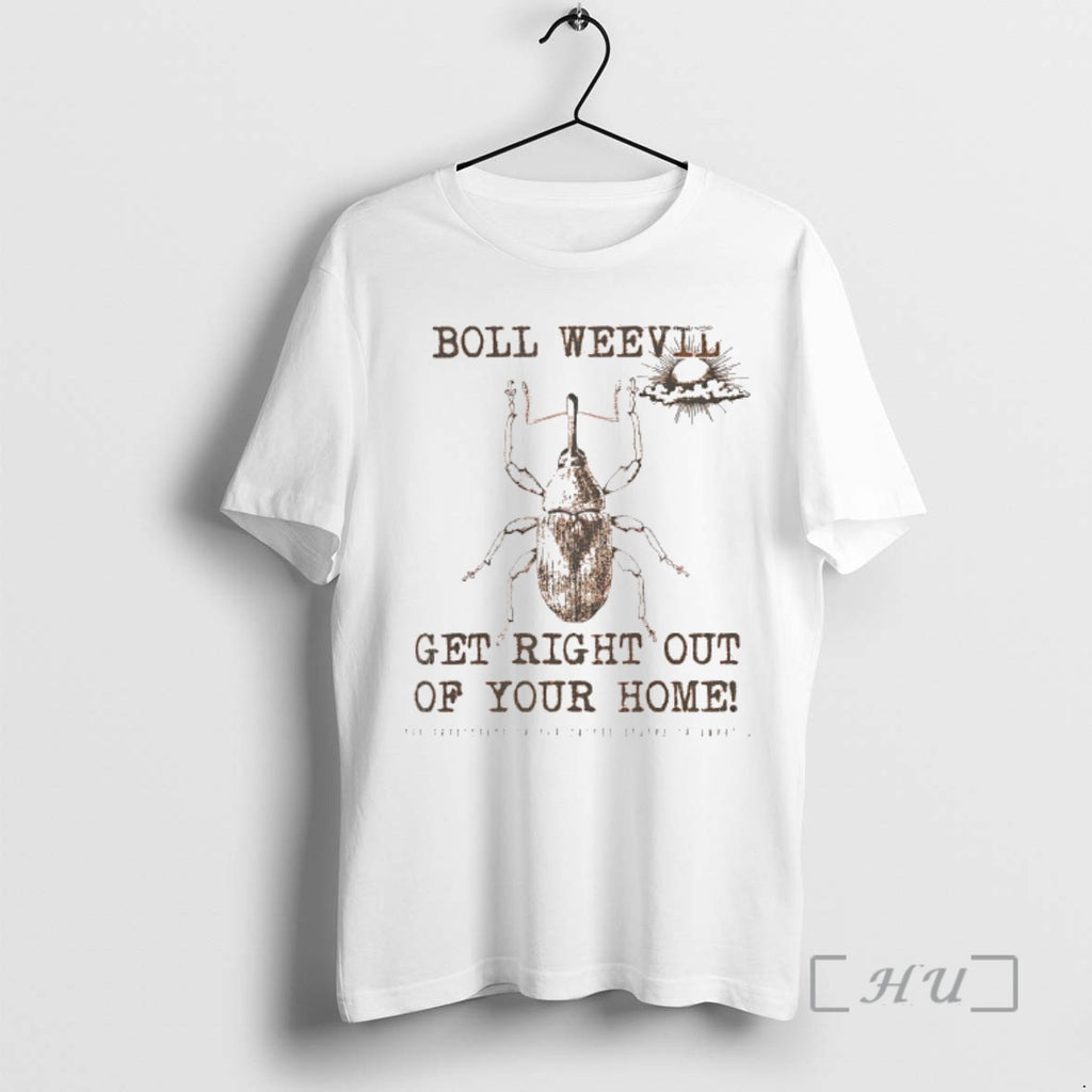 Officials Boll Weevil Get Right Out Of Your Home