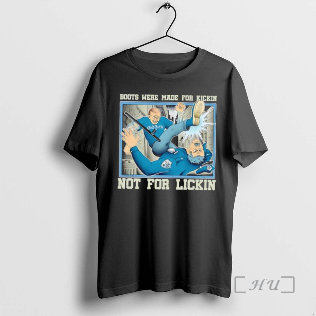 Officials Boots Were Made For Kickin Not For Lickin Police Illustration Premium T Shirts Sweater