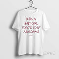 Officials Born A Baby Girl Forced To Be A Big Dawg Premium T Shirts Sweater