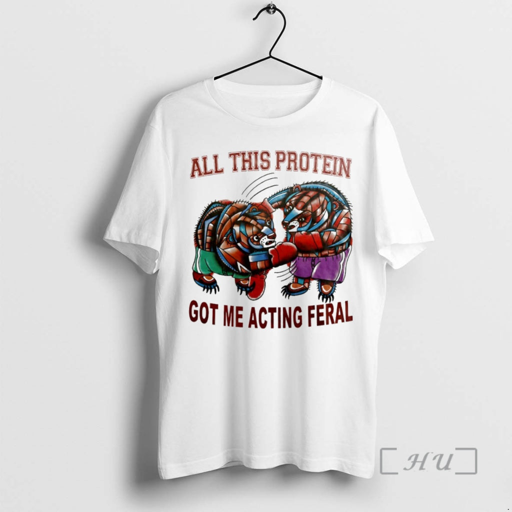 Officials Boxing Bear All This Protein Got Me Acting Feral Circle Premium T Shirts Sweater