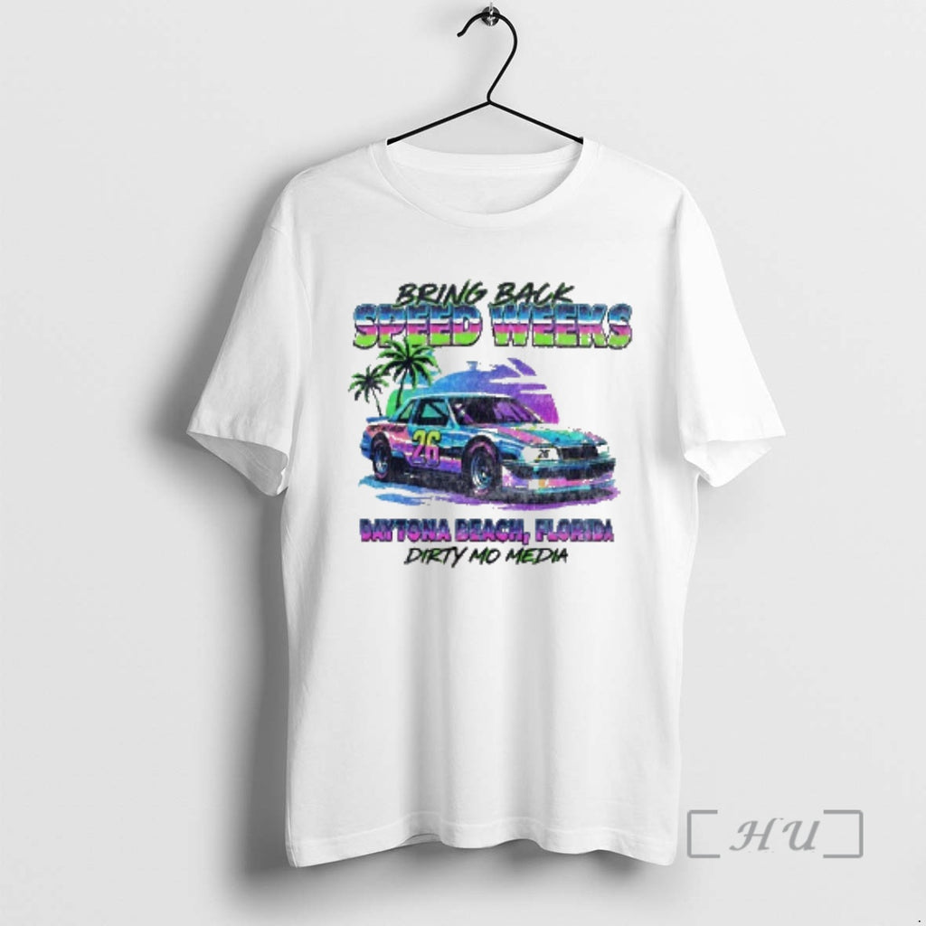 Officials Bring Back Speed Weeks Daytona Beach Florida Dirty Mo Media Premium T Shirts Sweater