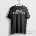 Officials Built For This T Shirts s Unisex , , , Long Sleeve Tee