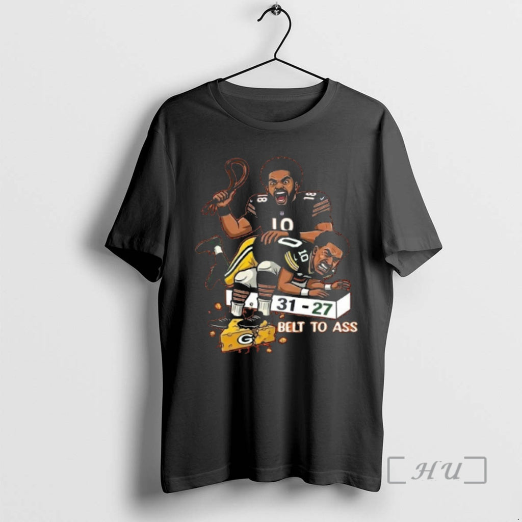 Officials Caleb Williams Belt To Ass 31 27 Green Bay Packers Premium T Shirts Sweater
