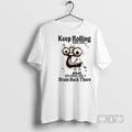 Officials Camel Keep Rolling Your Eyes You Might Find A Brain Back There Unisex , , , Long Sleeve Tee