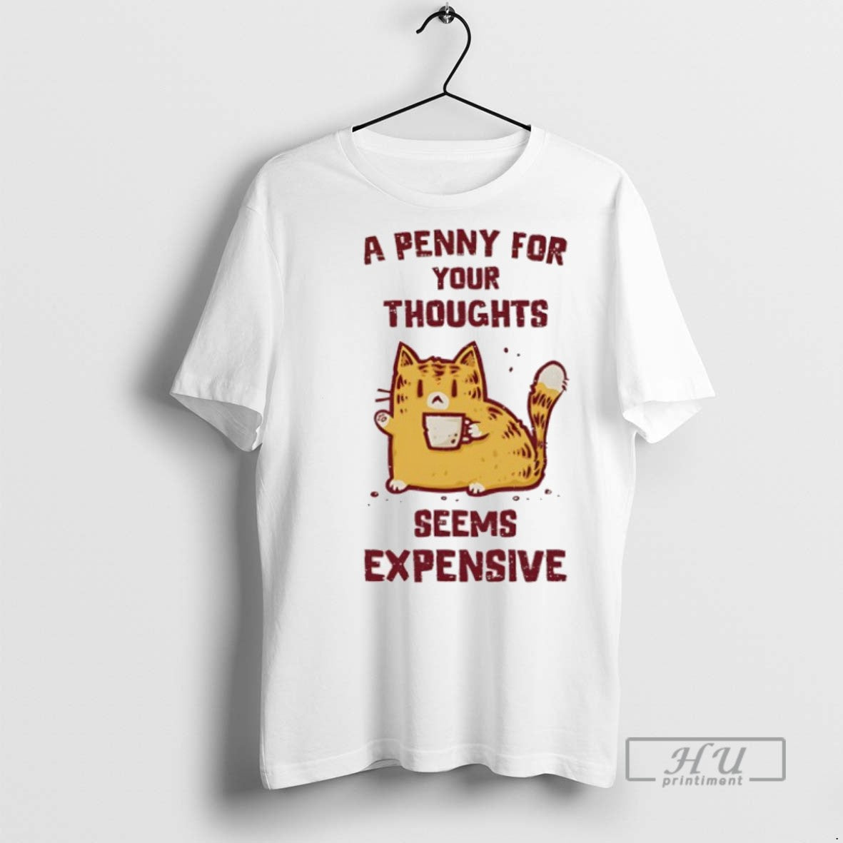 Officials Cat A Penny For Your Thoughts Seems Expensive T Shirt s Unisex , , , Long Sleeve Tee